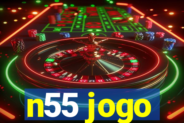 n55 jogo
